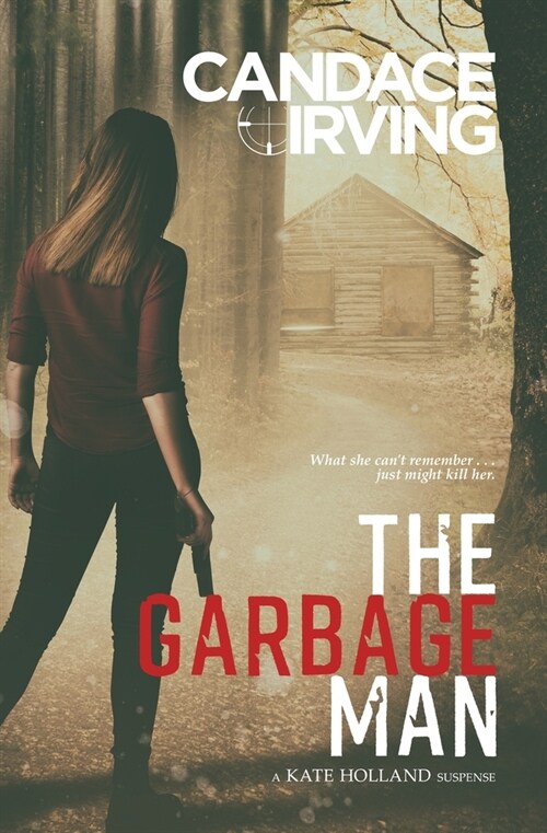 The Garbage Man: A Kate Holland Suspense (Paperback)