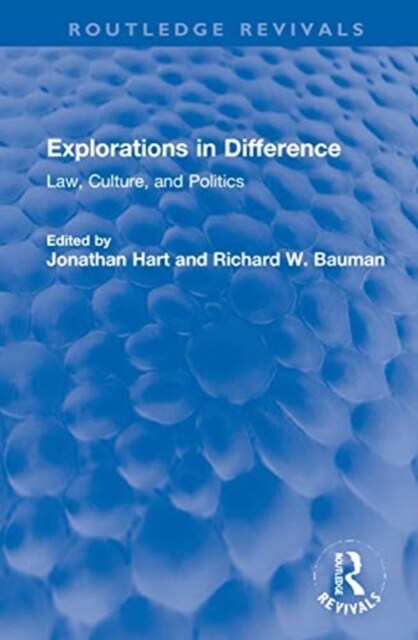 Explorations in Difference : Law, Culture, and Politics (Hardcover)