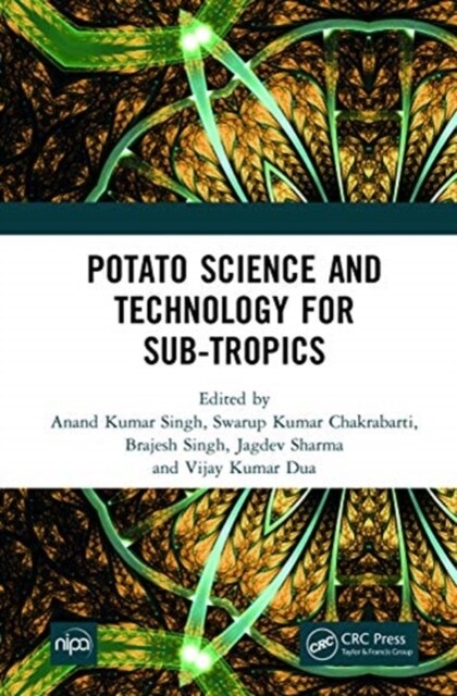Potato Science and Technology for Sub-Tropics (Hardcover, 1)