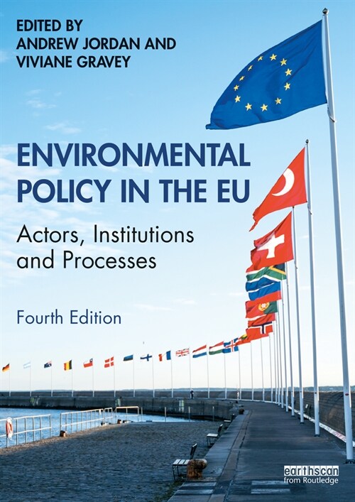 Environmental Policy in the EU : Actors, Institutions and Processes (Paperback, 4 ed)