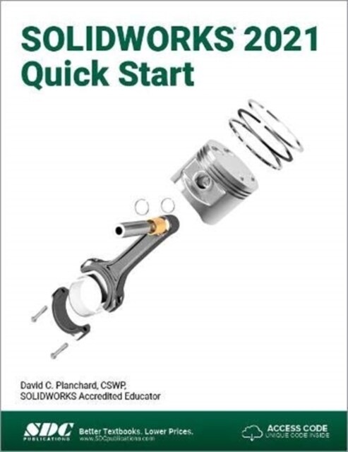SOLIDWORKS 2021 Quick Start (Paperback, 1)