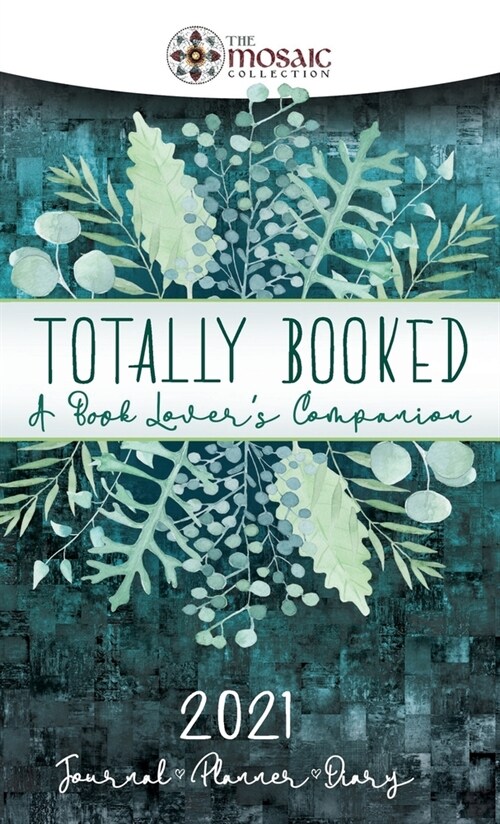 Totally Booked: A Book Lovers Companion (Hardcover)