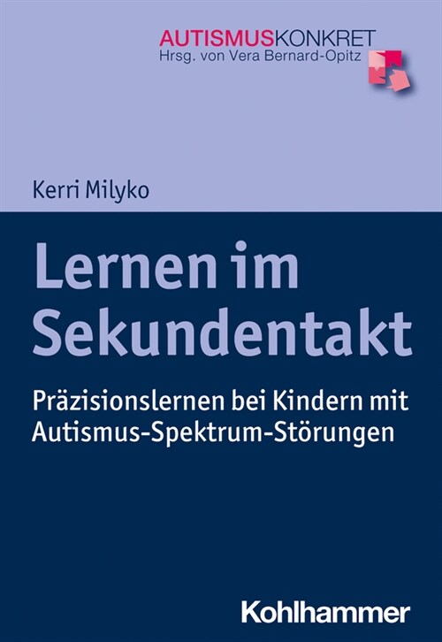 Lernen Im Sekundentakt: Prazisionslernen Bei Kindern Mit Autismus-Spektrum-Storungen (Paperback)