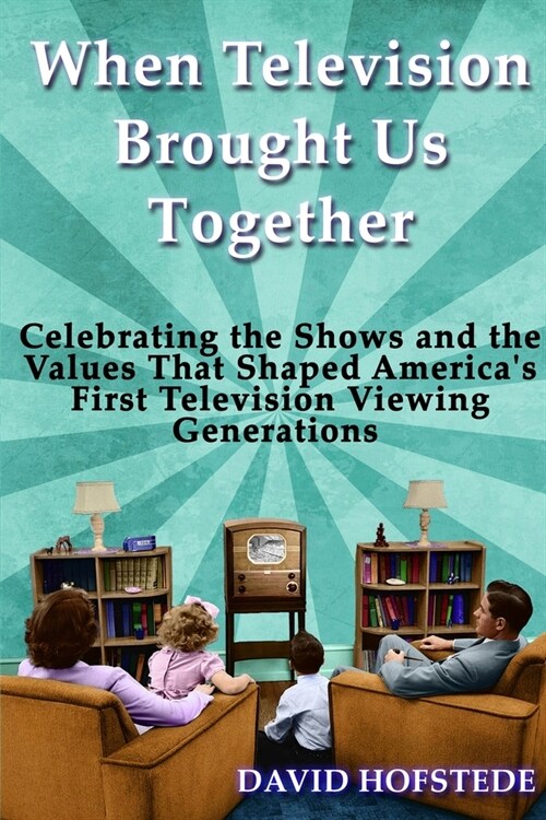 When Television Brought Us Together (Paperback)