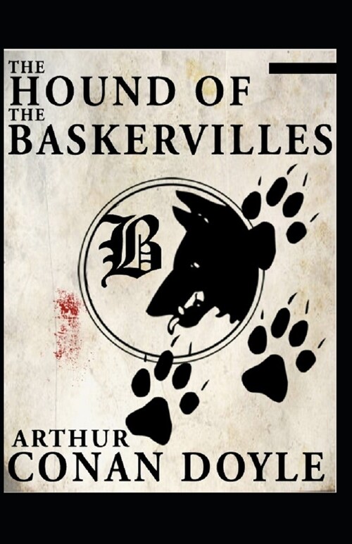 The Hound of the Baskervilles(Sherlock Holmes #3) illustrated (Paperback)