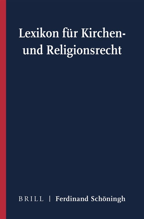 Lexikon F? Kirchen- Und Religionsrecht: Gesamtausgabe: B?de 1-4. (Hardcover)