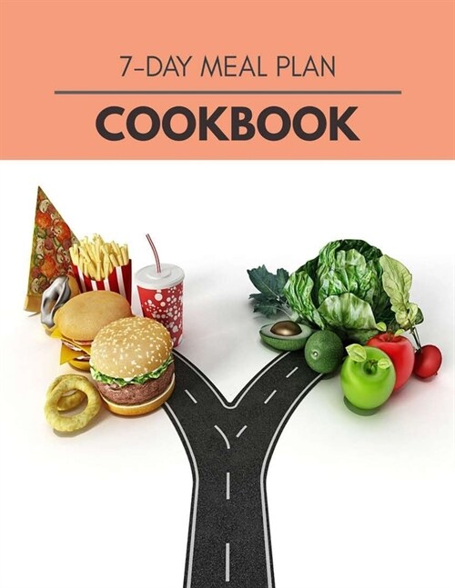 7-day Meal Plan Cookbook: The Ultimate Guidebook Ketogenic Diet Lifestyle for Seniors Reset Their Metabolism and to Ensure Their Health (Paperback)