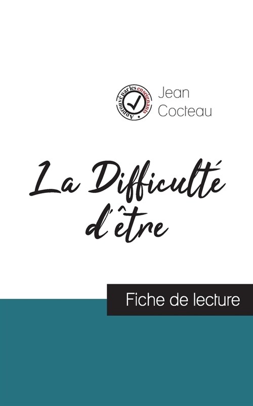 La Difficult?d?re de Jean Cocteau (fiche de lecture et analyse compl?e de loeuvre) (Paperback)