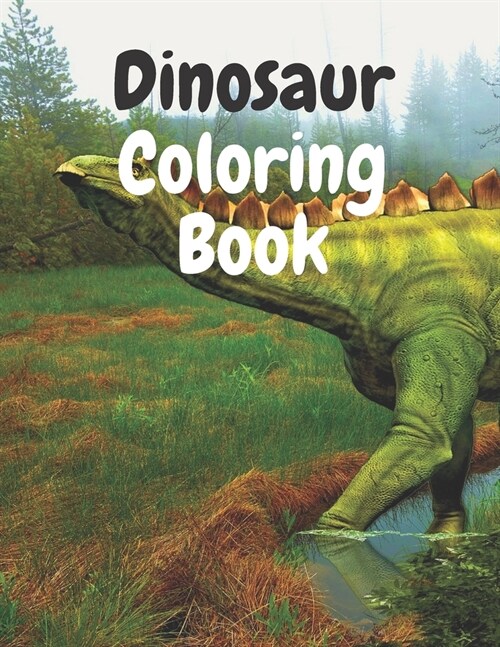 dinosaur coloring book: Great Gift for Boys & Girls, Ages 6-10_3-8_9-15 (Paperback)