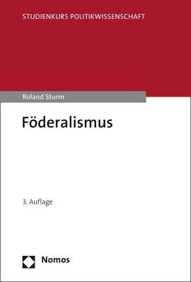 Foderalismus (Paperback, 3, 3., Umfassend A)