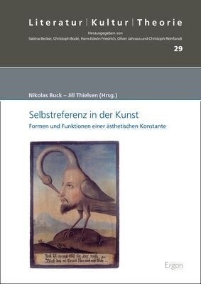 Selbstreferenz in Der Kunst: Formen Und Funktionen Einer Asthetischen Konstante (Hardcover)