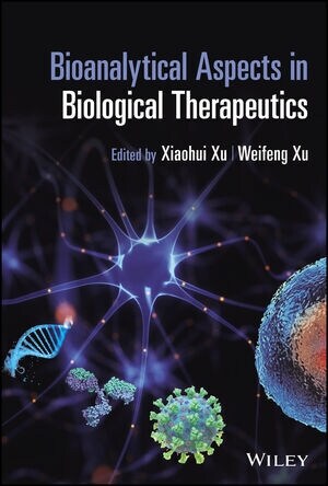 Bioanalytical Aspects in Biological Therapeutics (Hardcover, 1st)