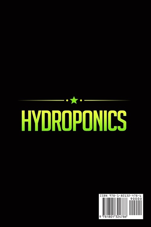 Hydroponics: The essential guide on how to grow your vegetables and fruits on water by making garden at home with out backyard and (Paperback)