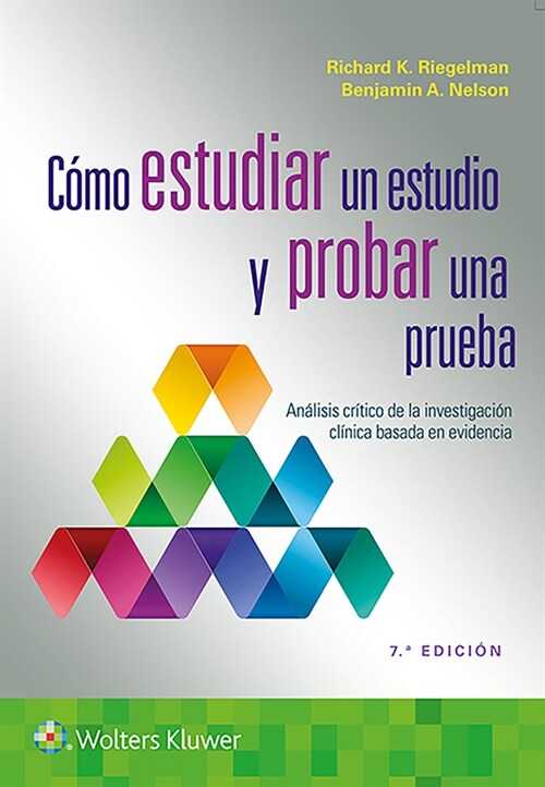 C?o Estudiar Un Estudio Y Probar Una Prueba: An?isis Cr?ico de la Investigaci? Cl?ica Basada En Evidencia (Paperback, 7)