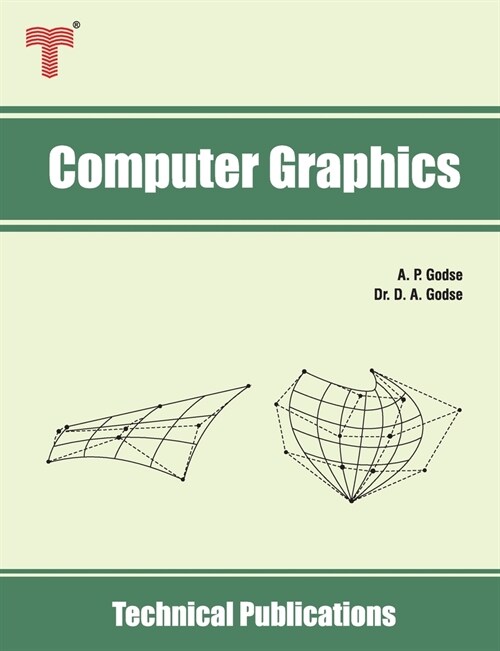 Computer Graphics: Concepts, Algorithms and Implementation using C and OpenGL (Paperback)