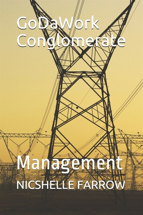 GoDaWork Conglomerate: Management (Paperback)