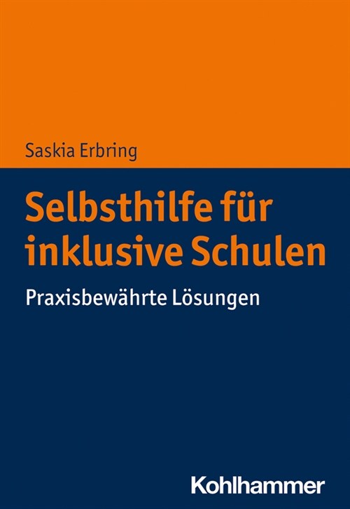 Selbsthilfe Fur Inklusive Schulen: Praxisbewahrte Losungen (Paperback)