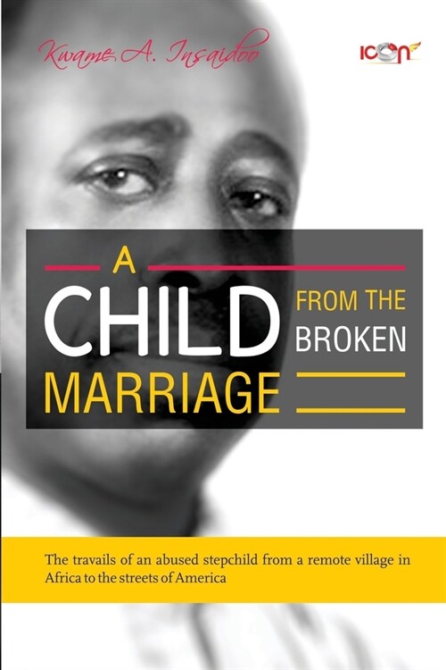 A Child from the Broken Marriage (Paperback)