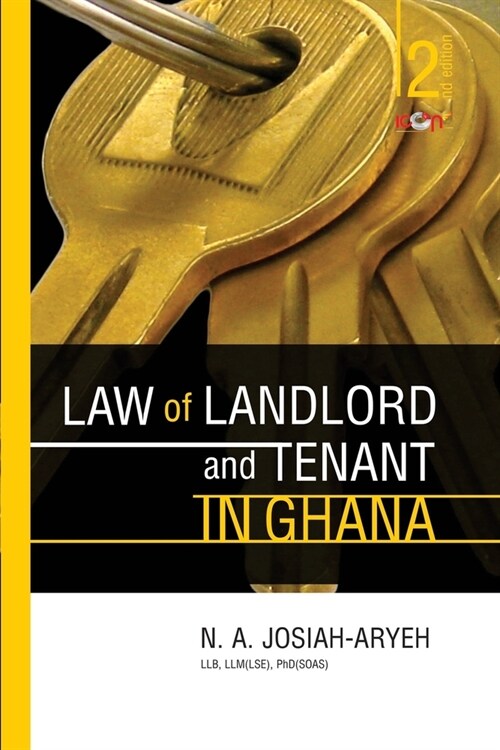 Law of Landlord and Tenant in Ghana (Paperback)