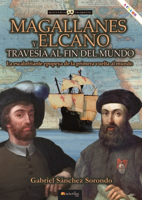 MAGALLANES Y ELCANO TRAVESIA AL FIN DEL MU (Book)