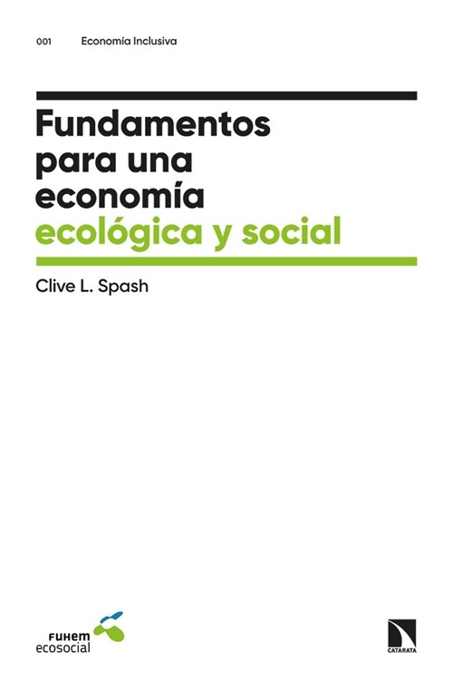 FUNDAMENTOS PARA UNA ECONOMIA ECOLOGICA Y SOCIAL (Book)