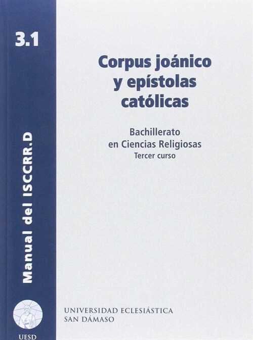 CORPUS JOANICO Y EPISTOLAS CATOLICAS (Book)