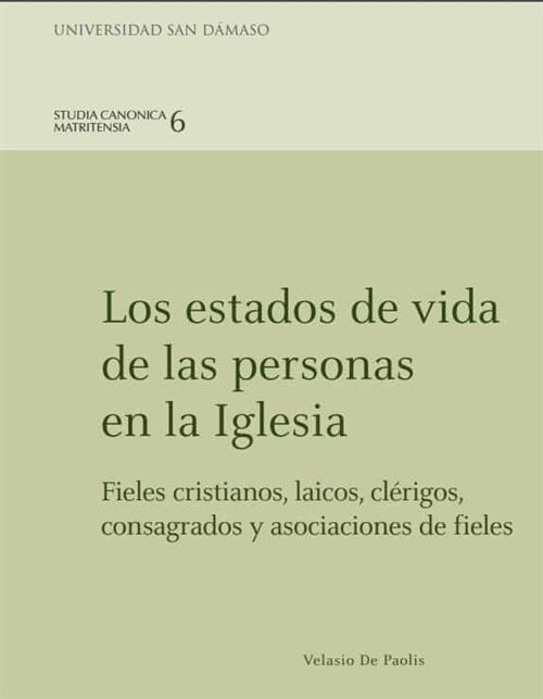 LOS ESTADOS DE VIDA DE LAS PERSONAS EN LA IGLESIA (Book)