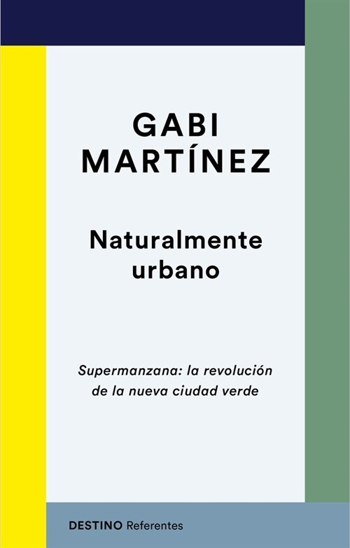 NATURALMENTE URBANO (Book)