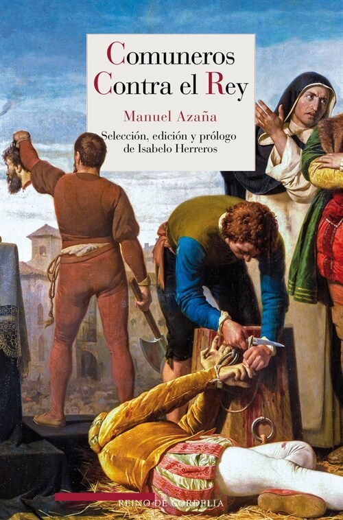 COMUNEROS CONTRA EL REY (Paperback)