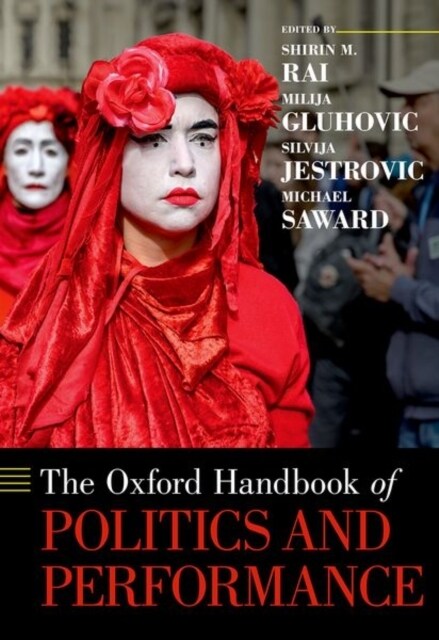 The Oxford Handbook of Politics and Performance (Hardcover)