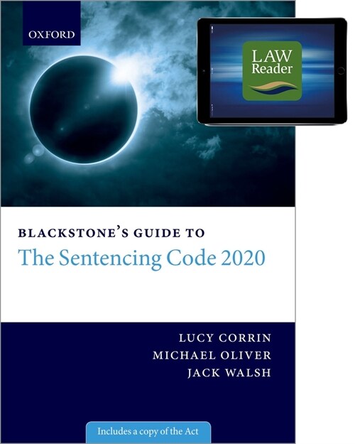 Blackstones Guide to the Sentencing Code 2020 Digital Pack (Multiple-component retail product)