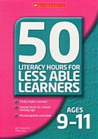 50 Literacy Lessons for Less Able Learners Ages 9-11 (Paperback)