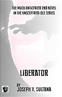 Unsceptred Isle : Liberator (Paperback)