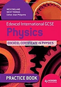 Edexcel International GCSE and Certificate Physics Practice Book (Paperback)