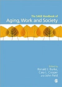 The Sage Handbook of Aging, Work and Society (Hardcover)