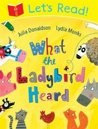Let's Read! What the Ladybird Heard (Paperback)