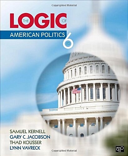 [중고] The Logic of American Politics, 6th Edition (Paperback, Revised)