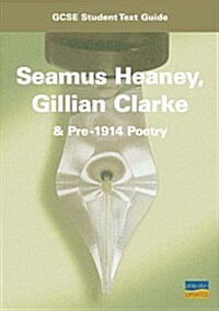 Seamus Heaney, Gillian Clarue and Pre-1914 Poetry (Paperback)