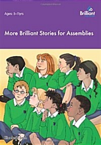 More Brilliant Stories for Assemblies (Paperback)