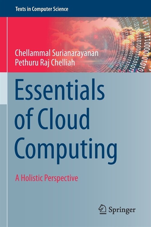 Essentials of Cloud Computing: A Holistic Perspective (Paperback, 2019)