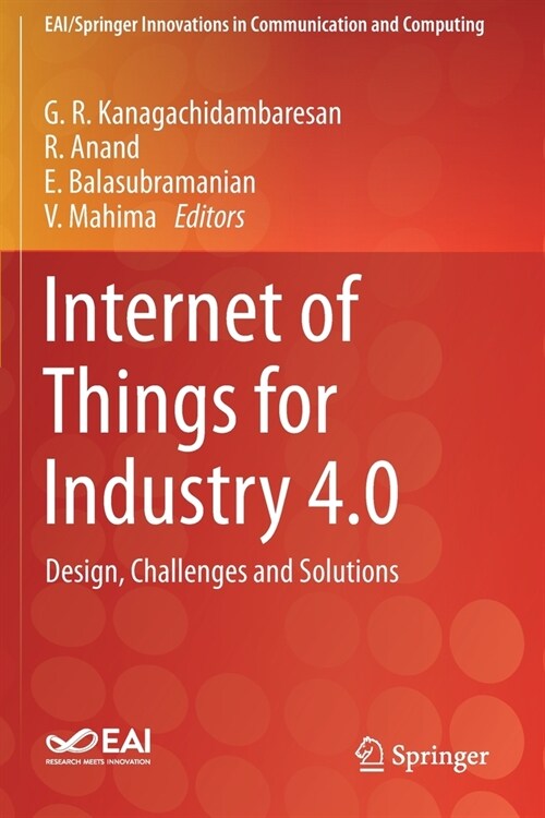 Internet of Things for Industry 4.0: Design, Challenges and Solutions (Paperback, 2020)