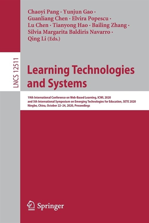 Learning Technologies and Systems: 19th International Conference on Web-Based Learning, Icwl 2020, and 5th International Symposium on Emerging Technol (Paperback, 2021)