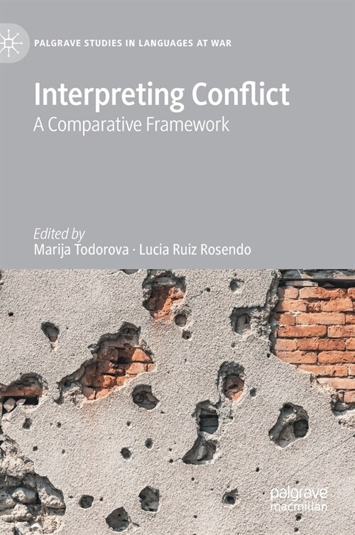 Interpreting Conflict: A Comparative Framework (Hardcover, 2021)