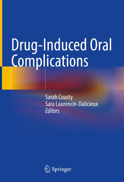 Drug-Induced Oral Complications (Hardcover)