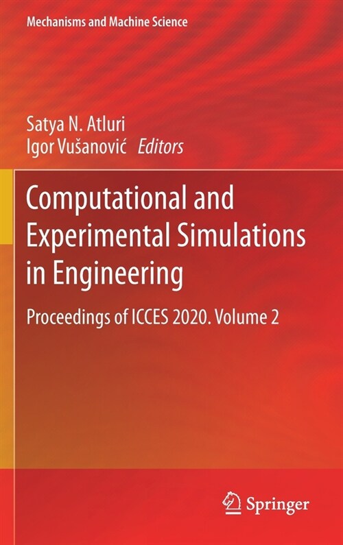 Computational and Experimental Simulations in Engineering: Proceedings of Icces 2020. Volume 2 (Hardcover, 2021)