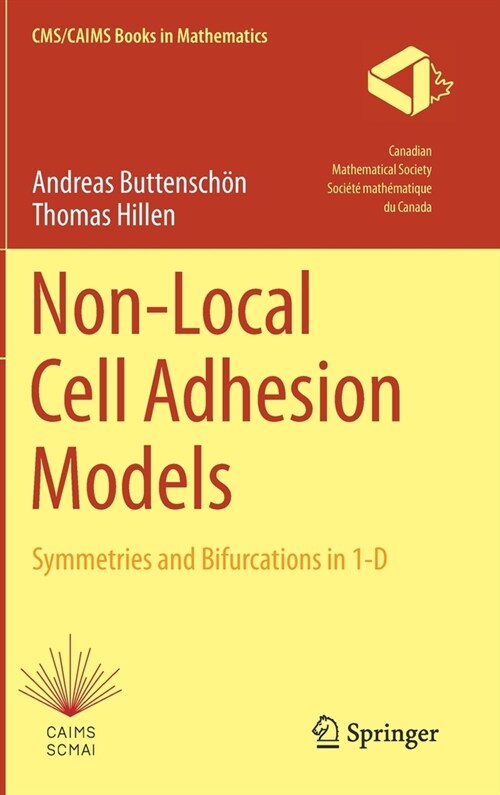 Non-Local Cell Adhesion Models: Symmetries and Bifurcations in 1-D (Hardcover, 2021)