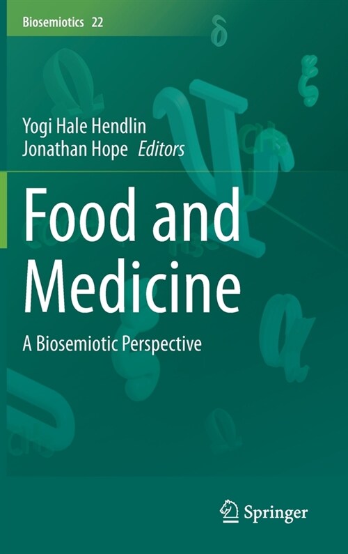 Food and Medicine: A Biosemiotic Perspective (Hardcover, 2021)