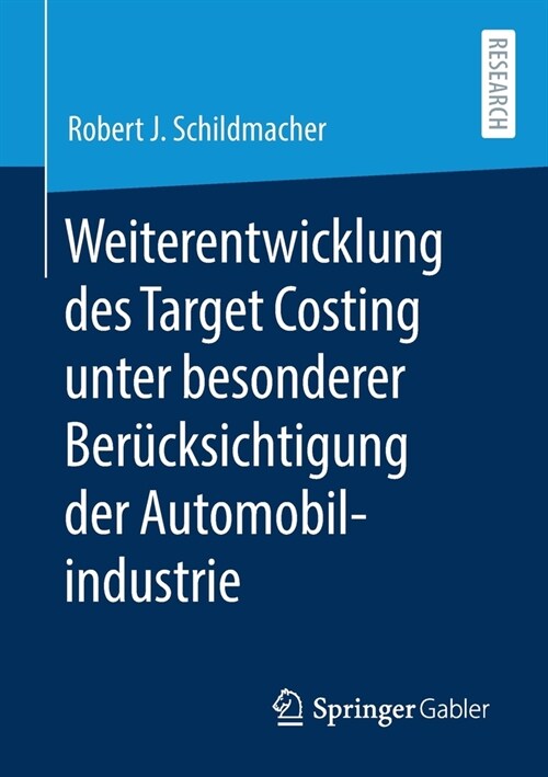 Weiterentwicklung Des Target Costing Unter Besonderer Ber?ksichtigung Der Automobilindustrie (Paperback, 1. Aufl. 2021)