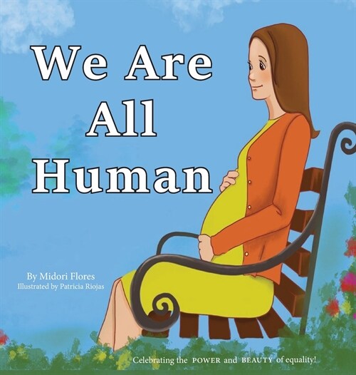 We Are All Human (Hardcover)