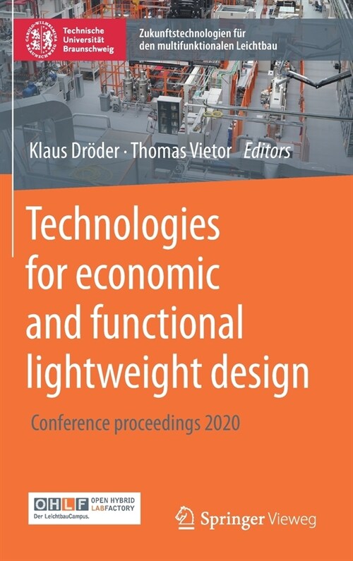 Technologies for Economic and Functional Lightweight Design: Conference Proceedings 2020 (Hardcover, 2021)